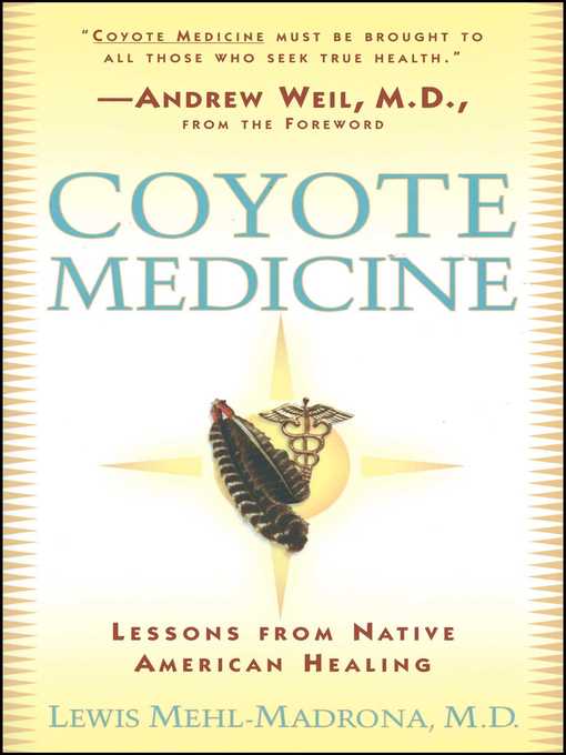 Title details for Coyote Medicine by Lewis Mehl-Madrona - Wait list